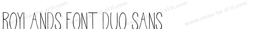 Roylands Font Duo Sans字体转换